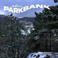 Arthur - Parkbank (Explicit)