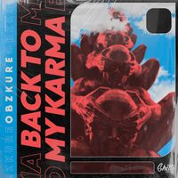 Obzkure - BACK TO MY KARMA