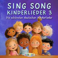 Toby Frey - Sing Song Kinderlieder 3 (Die schönsten deutschen Kinderlieder)