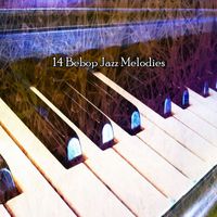 Piano Mood - 14 Bebop Jazz Melodies