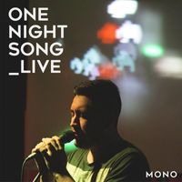 mono - One Night Song (Live)