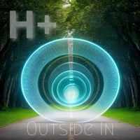 H+ - Outside In
