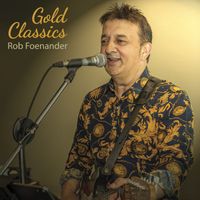 Rob Foenander - Gold Classics