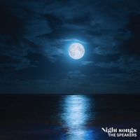 THE SPEAKERS - Night Songs