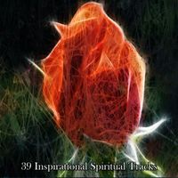 Lullabies for Deep Meditation - 39 Inspirational Spiritual Tracks