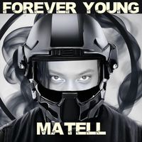 Matell - Forever Young