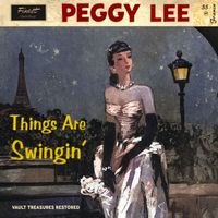 Peggy Lee - Things Are Swingin' (Digitally Restored)