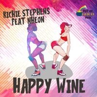 Richie Stephens - Happy Wine