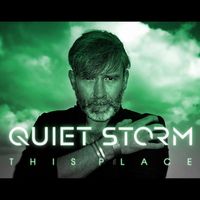 Quiet Storm - This Place