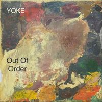 Yoke - Out of Order