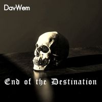 DavWem - End of the Destination