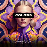 Shangly Joe - Colors