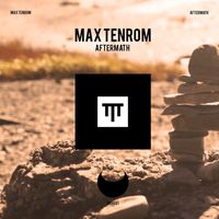 Max TenRom - Aftermath