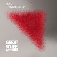 ANKO (DE) - Tranquillo EP