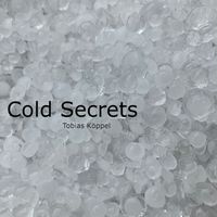 Tobias Köppel - Cold Secrets