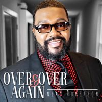 Neal Roberson - Over and over Again