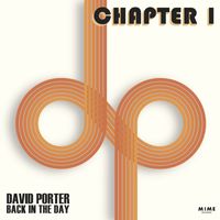 David Porter - Chapter 1: Back in the Day