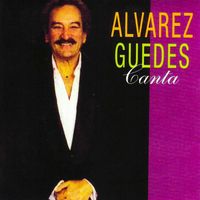 Alvarez Guedes - Canta