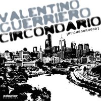 Valentino Guerriero - Circondario (Neighbourhood)