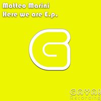 Matteo Marini - Here We Are - E.P.