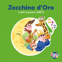 Piccolo Coro Dell'Antoniano - Zecchino d'Oro e altri successi (1967)