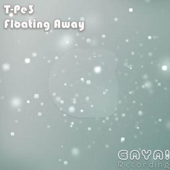 T-PE3 - Floating Away