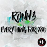 RONN3 - Everything for You
