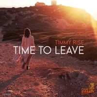 Timmy Rise - Time To Leave (Original Mix)