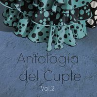 Lilian de Celis - Antología del Cuple, Vol. 2