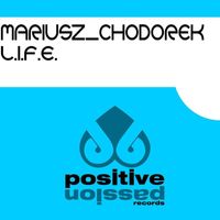 Mariusz Chodorek - L.I.F.E.