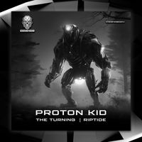 Proton Kid - The Turning (1)