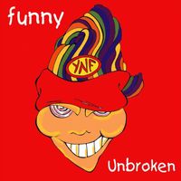 Funny - Unbroken (Explicit)