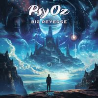 PsyOz - Big Reverse