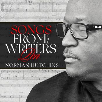 Norman Hutchins - Songs from the Writers Pen