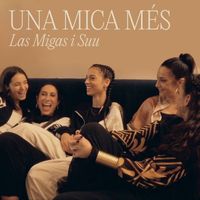 Las Migas - Una mica més