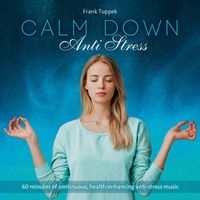 Frank Tuppek - Calm Down-Anti Stress