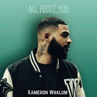 Kameron Whalum - All About You (Explicit)