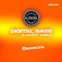 Digital Base, Andy Vibes - Crooklyn