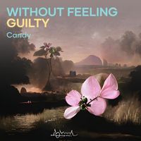 Candy - Without Feeling Guilty