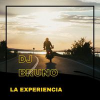 Dj Bruno - La Experiencia