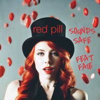 Sounds Safe - Red Pill
