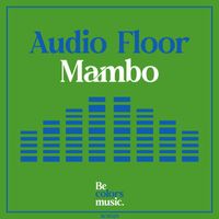 Audio Floor - Mambo (Original mix)