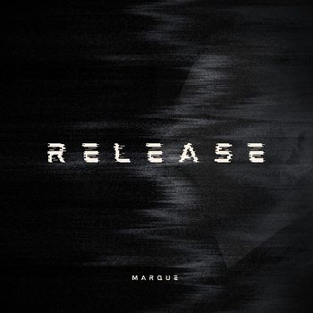 MARQUE - Release