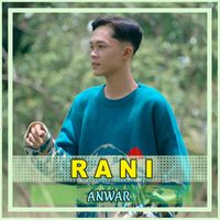 Anwar - Rani