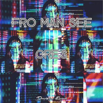 Gre.S - Fro Man See