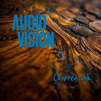 AUDIOVISION - Charred Oak