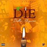 Della Rhymes - If I Die