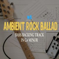 Soulful Jam Tracks - Ambient Rock Ballad Bass Backing Track in C# Minor