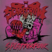 Scarecrow - Splatterpunk (Explicit)