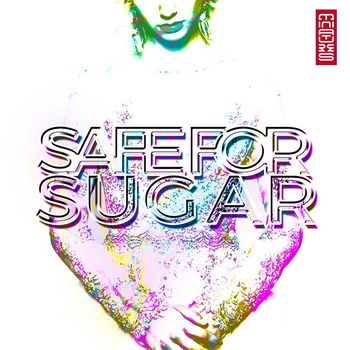 Various Artists - Safe for Sugar